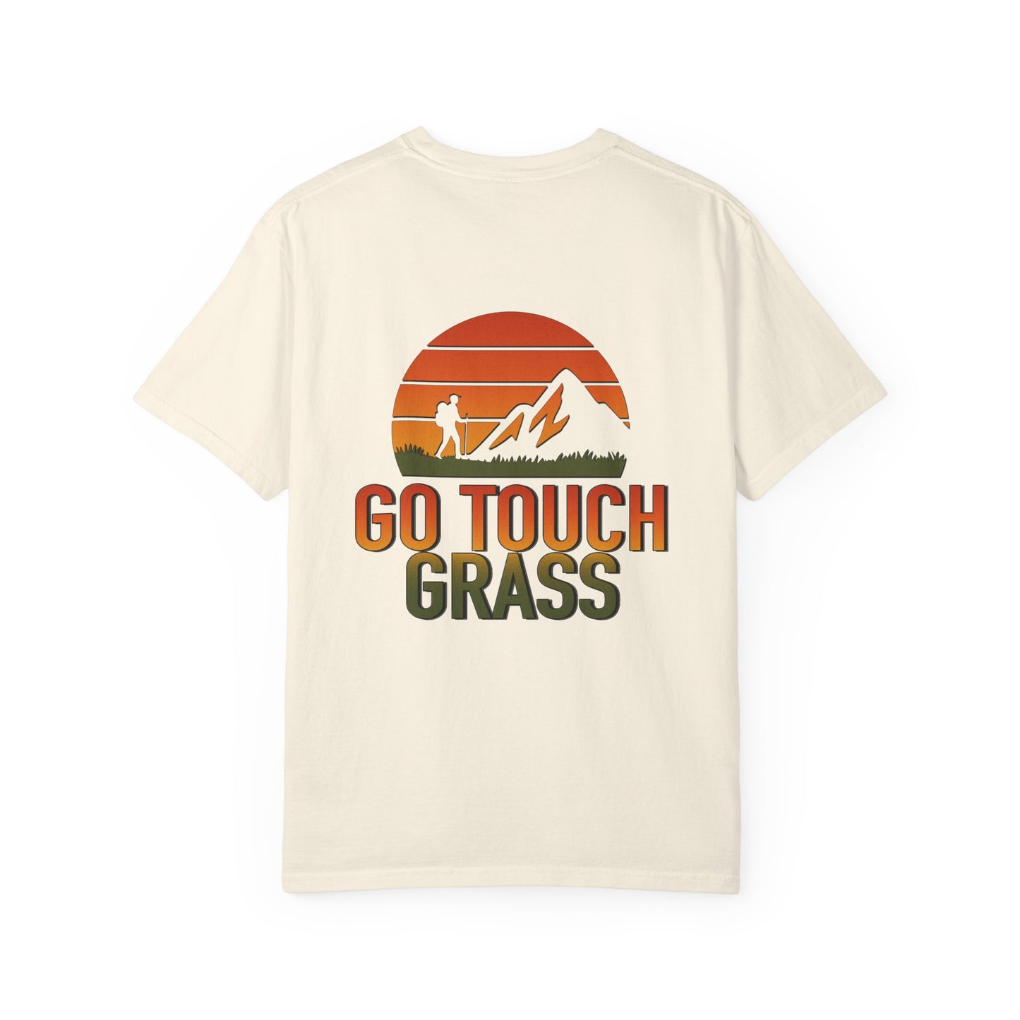 Go Touch Grass Comfort Colors Unisex 1717 T-shirt