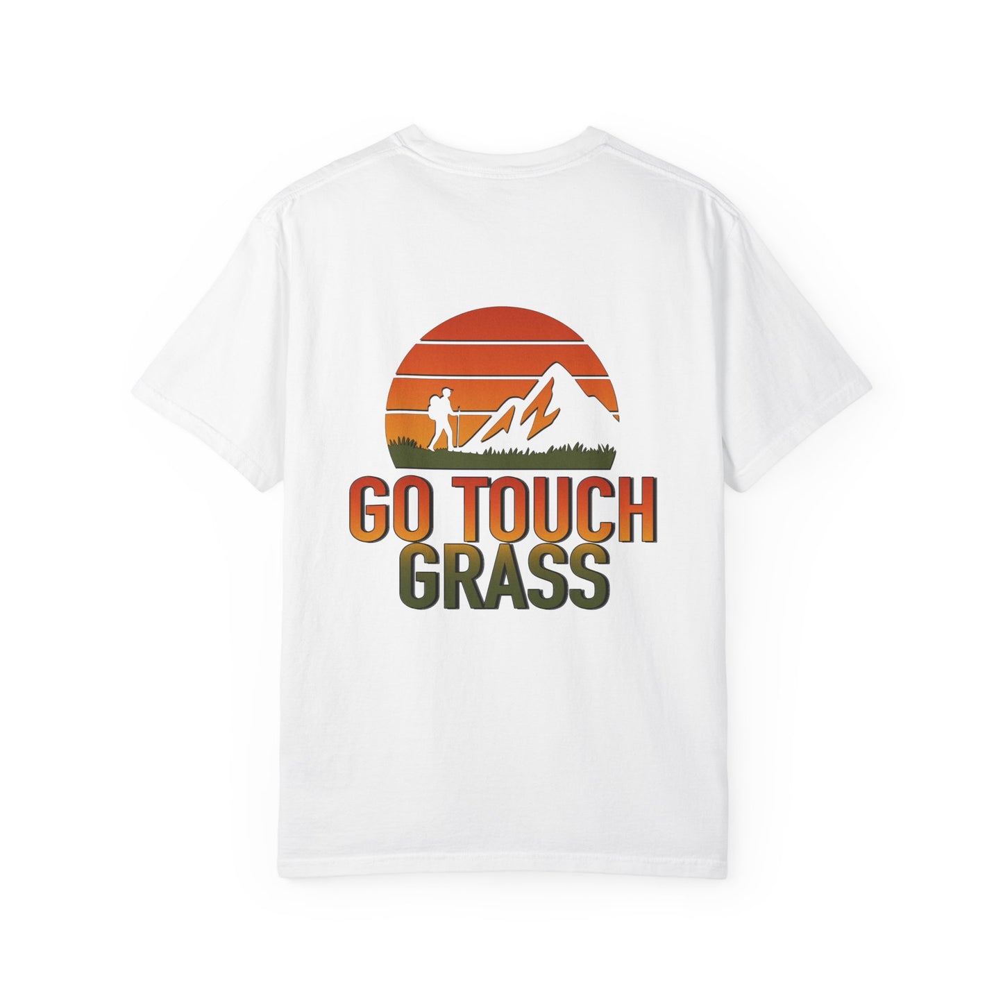 Go Touch Grass Comfort Colors Unisex 1717 T-shirt