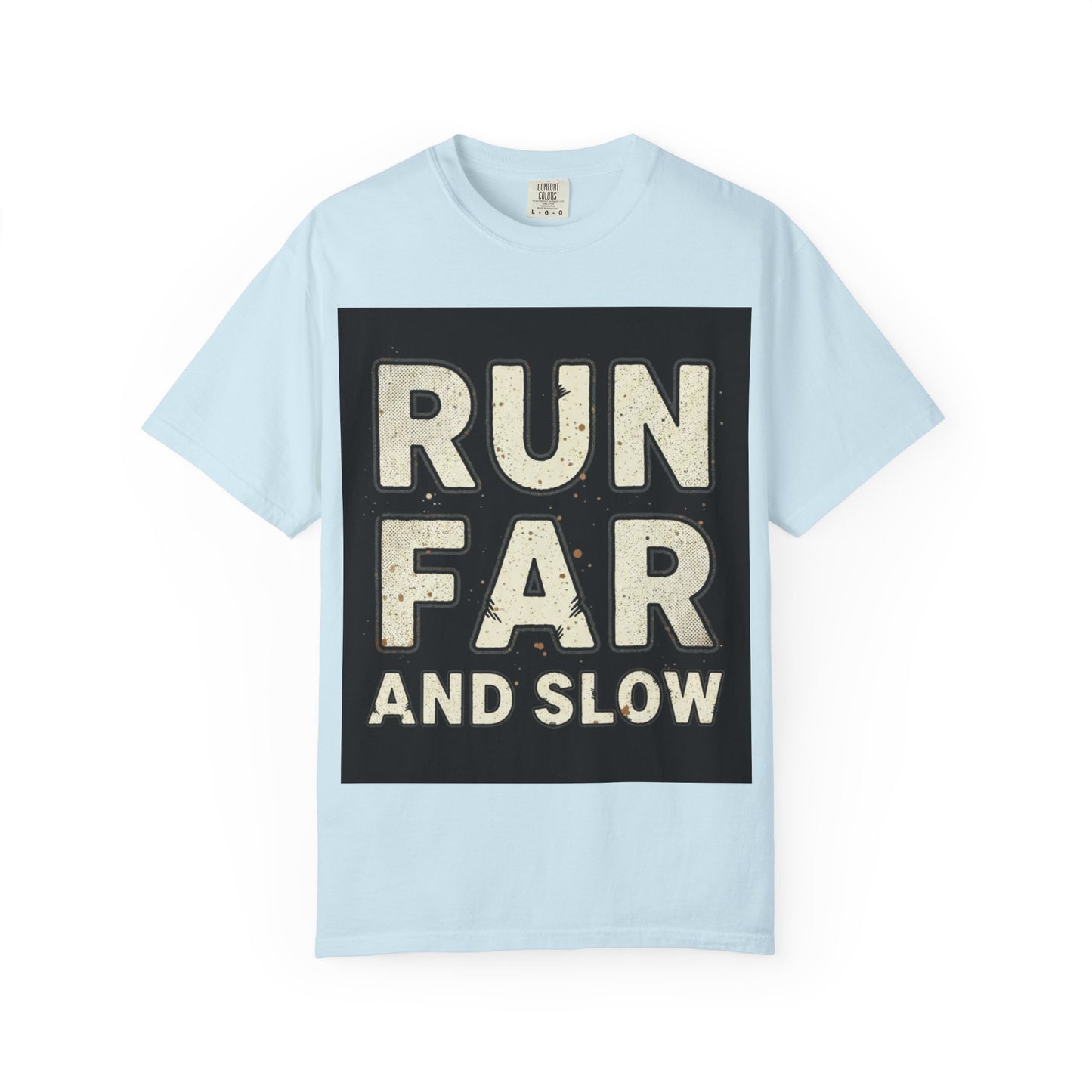 T-Shirt — Run Far And Slow Vintage Running Tee