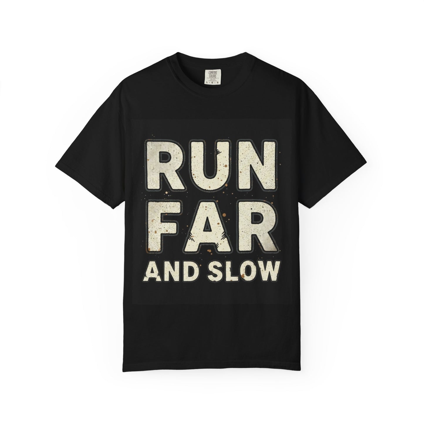 T-Shirt — Run Far And Slow Vintage Running Tee