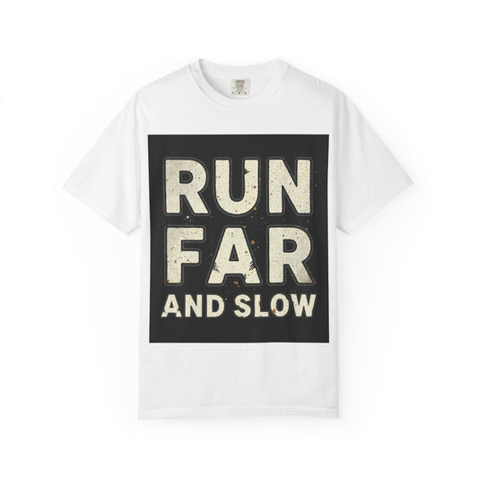 T-Shirt — Run Far And Slow Vintage Running Tee